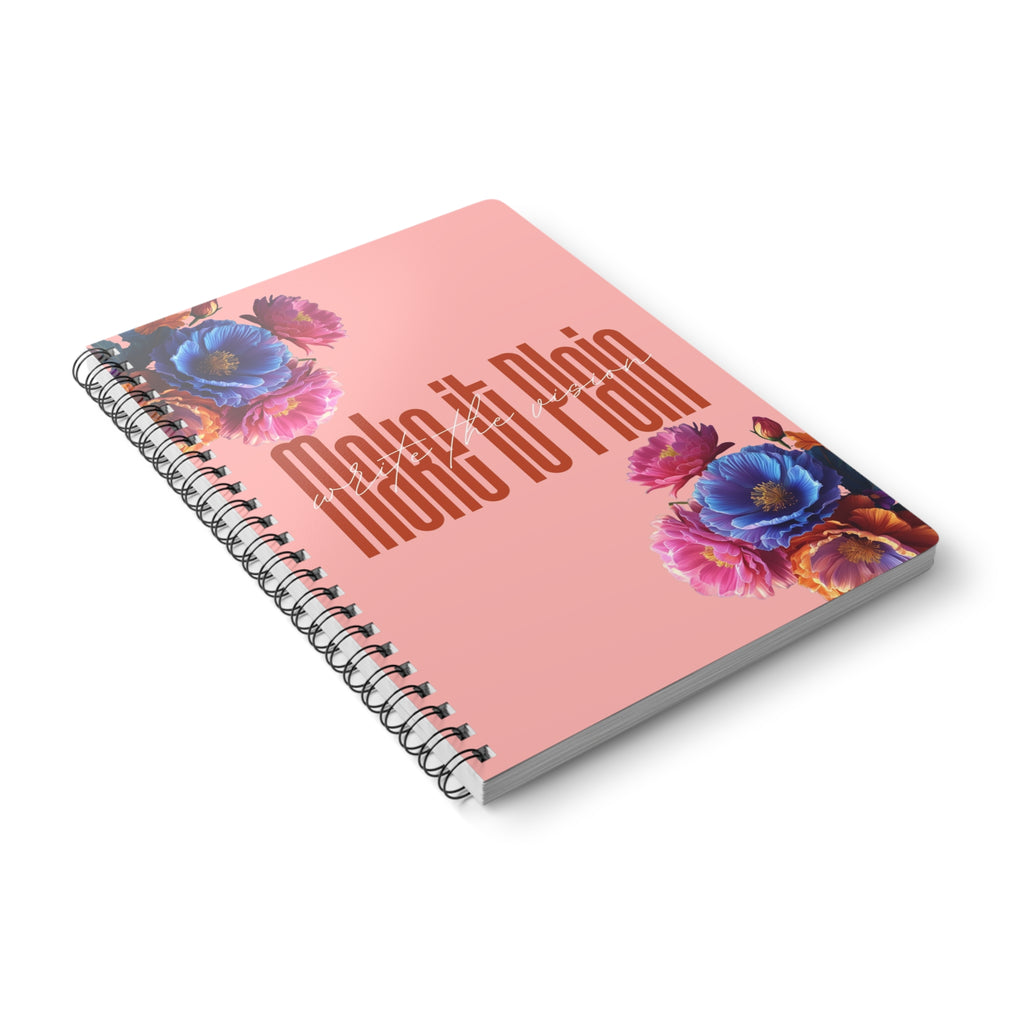 Floral Spiral Notebook - "Make it Plain" - Journal, Planner, Gift for Students, Writers, Creative, Notetaking